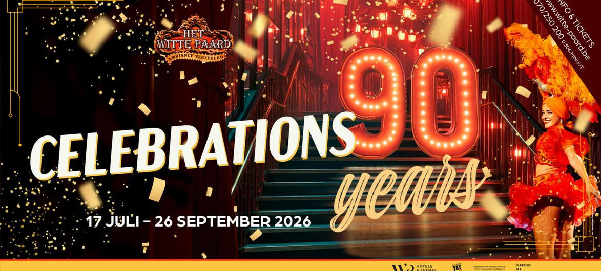 Afbeelding ter illustratie bij nieuwsbericht Celebrations 90 Years: jubileumzomershow in Het Witte Paard Blankenberge.
