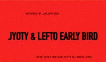 LEFTO EARLY BIRD & JYOTY - ALL NIGHT LONG